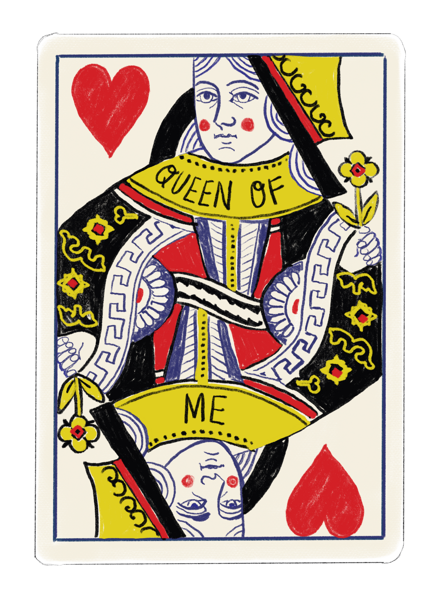 Queen of Me Print